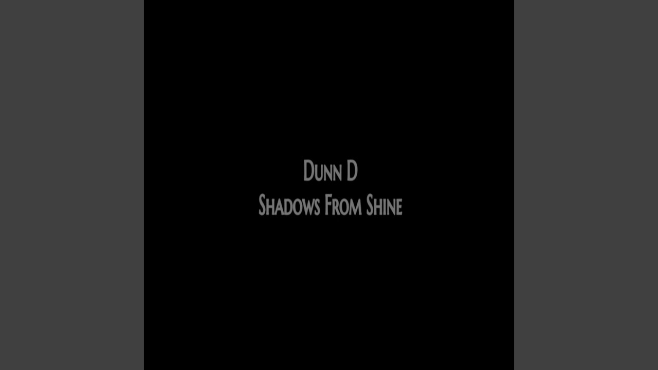 Watch Shadows from Shine on YouTube Watch Shadows from Shine on YouTube