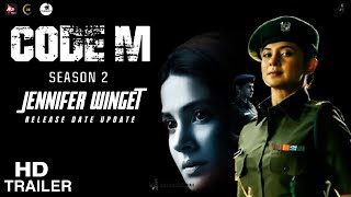 CODE M SEASON 2 |  Trailer | Zee5 Series | Jennifer Winget, Tanuj | Code M Season 2 Trailer
