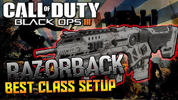 Best Razorback Class Set-up (Black Ops 3)