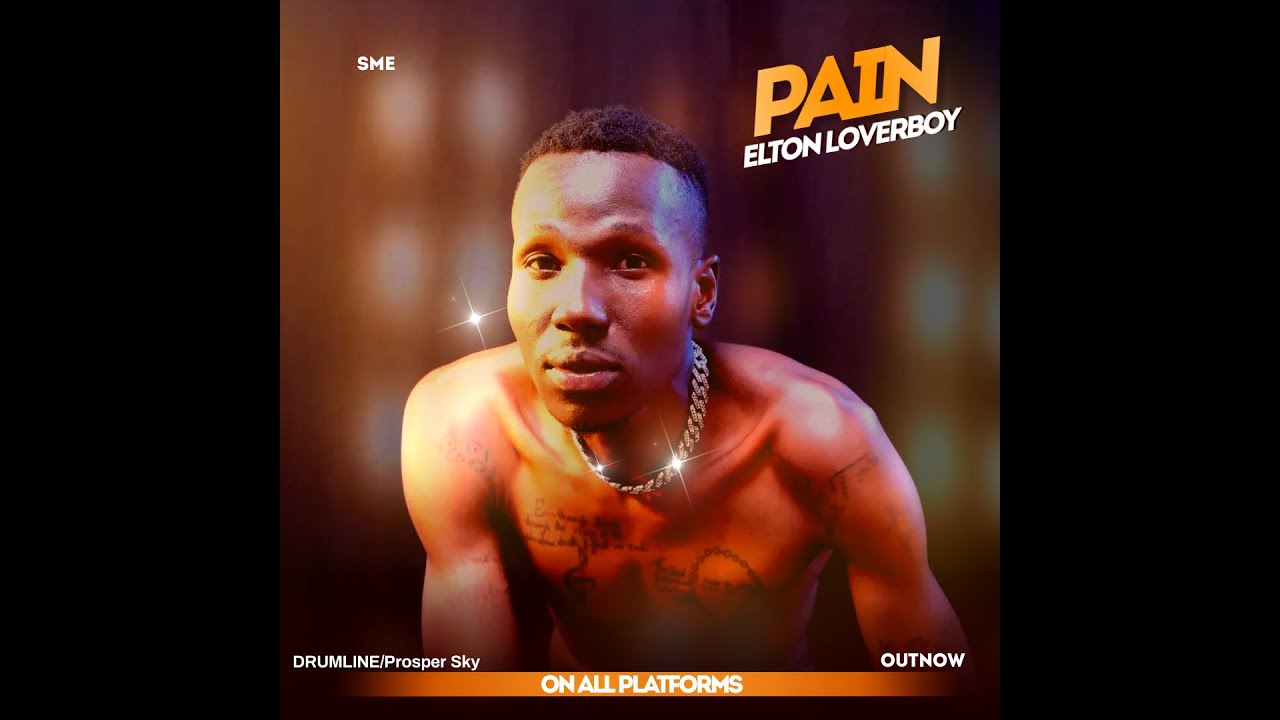 PAIN BY ELTON LOVERBOY