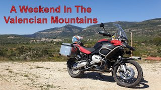 A Weekend In The Valencian Mountains