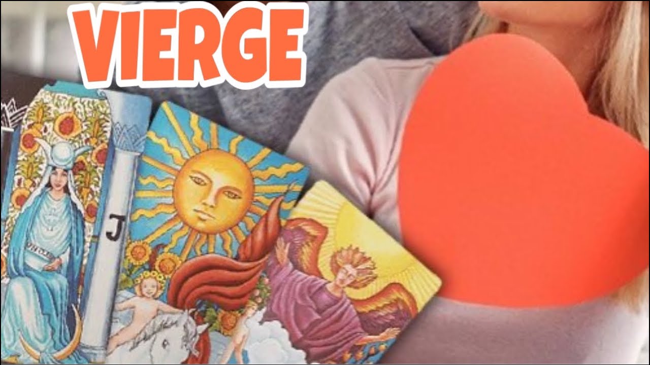 VIERGE 💓Silence radio très long😥pourtant vous lui manquez ️Réconciliation à venir💕💘💖 YouTube