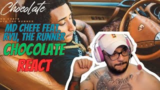 REACT | O ANCESTRAL - MD Chefe - Chocolate ft. Ryu, the Runner (Clipe Oficial)