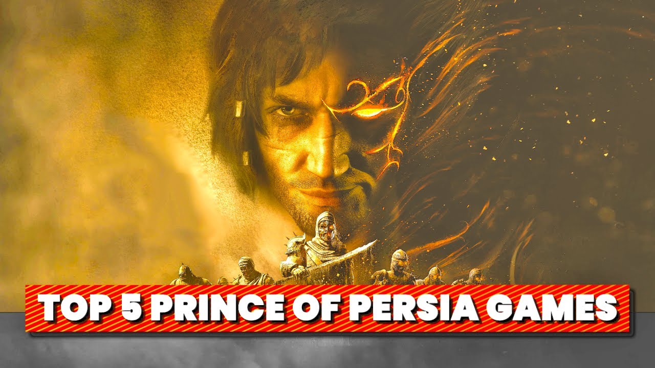 All Of The Prince Of Persia Games, Ranked