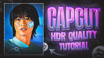 How To Make HDR Quality In Capcut Tutorial || Best Capcut Quality Tutorial || DarkJen