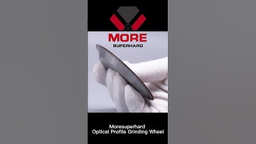 Moresuperhard Optical Profile Grinding Wheels!