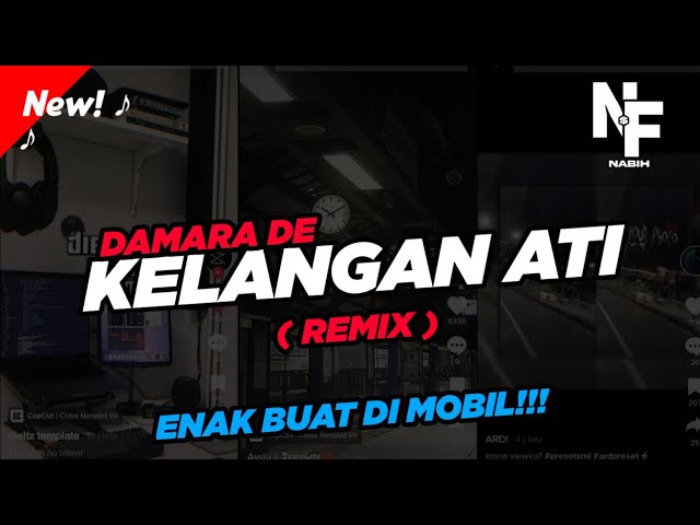 KELANGAN ATI - DAMARA DE REMIX VERSION || VIRAL TIKTOK ( Nabih Fvnky ) class=