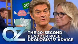 The 20Second Bladder Rule Urologists Want You to Follow | Oz Health