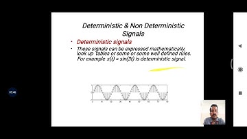 DETEREMINISTIC & NON-DETERMINISTIC SIGNALS