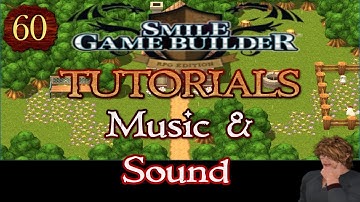 Smile Game Builder Tutorial #60 - Music & Sound