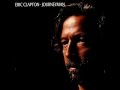 Eric clapton  old love lyrics album version