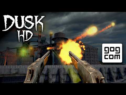 DUSK HD - OUT NOW ON GOG