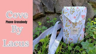 The Cove Phone Crossbody by Lacus