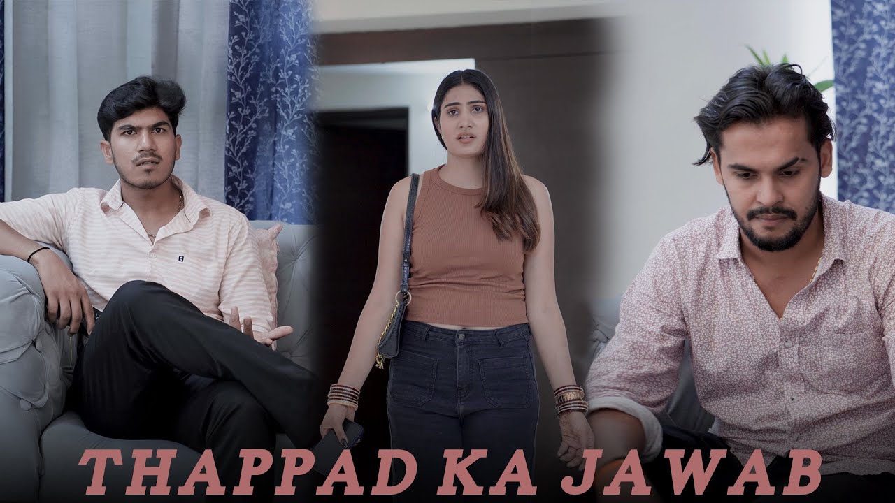 Thappad Ka Jawab | Team Black Film | Short Film