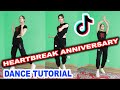 HEARTBREAK ANNIVERSARY TIKTOK Dance Tutorial | HeartBreak Tik Tok SLOWED, MIRRORED, EASY | DaniG