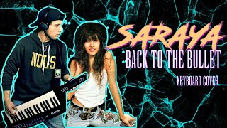 Download Lagu SARAYA  - Back To The Bullet (AOR / Hard Rock 1989) Piano / Keytar cover MP3