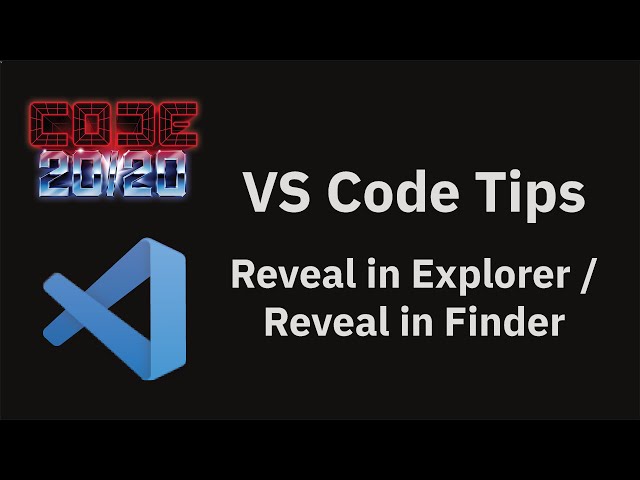 Reveal in Explorer / Reveal in Finder