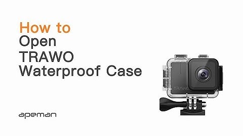 How to Open APEMAN TRAWO Waterproof Case