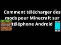 Comment télécharger des mods pour Minecraft sur téléphone Android – guide complet