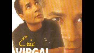 Video thumbnail of "Eric Virgal - Bondié sa bel"