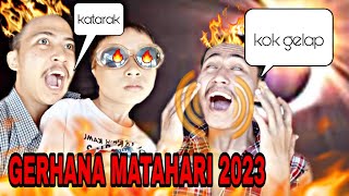 GERHANA MATAHARI 2023 JANGAN LIHAT