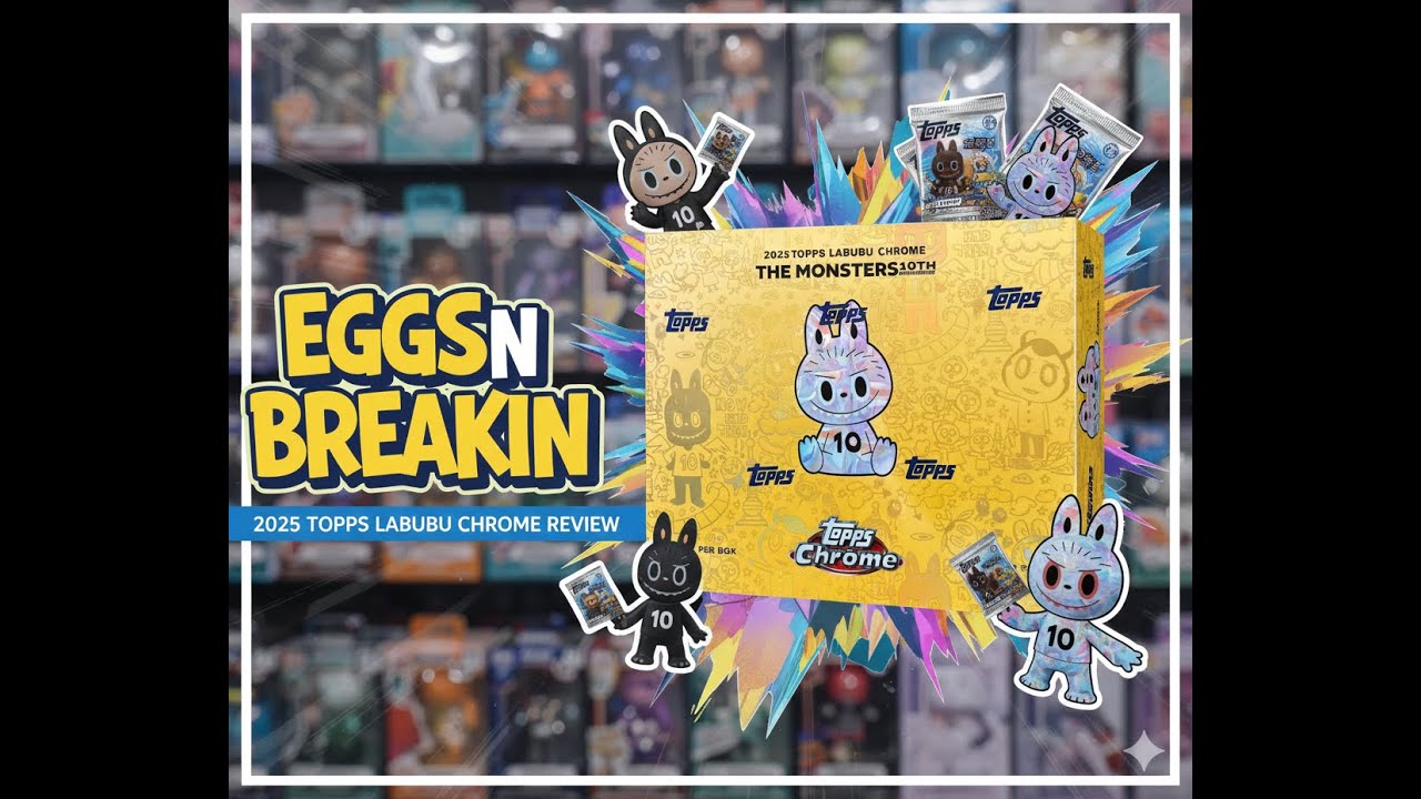 2025 Topps Labubu Chrome Monsters 10th anniversary Box Review