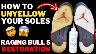 How To Unyellow Soles - Jordan 5 Raging Bull Restoration!!🔥