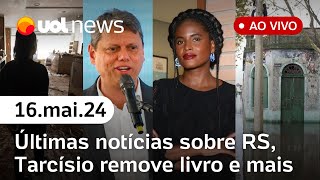 Rio Grande do Sul: ministro atualiza ações do governo Lula; deputado fala de doações e mais ao vivo