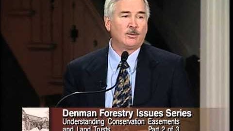 Understanding Conservation Easements and Land Trusts: Part 2