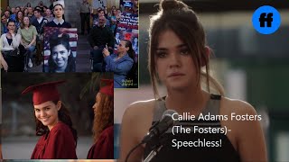 Callie Adams  Foster- (The Fosters)- Speechless