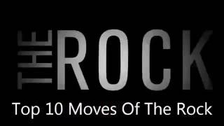 Top 10 Moves Of The Rock
