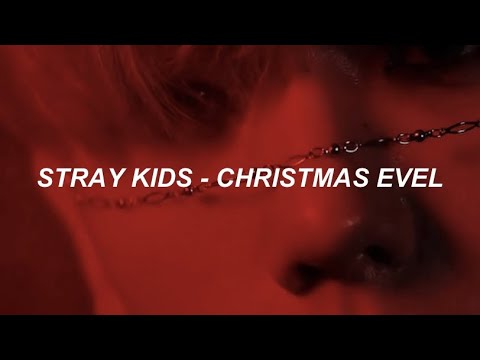 Stray Kids 스트레이 키즈 - 'Christmas EveL' Easy Lyrics