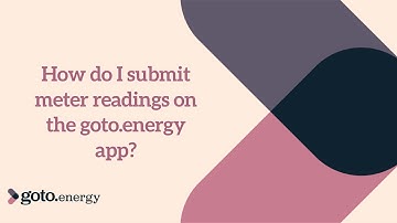 How do I submit meter readings on the goto.energy app?