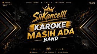 KAROKE (MASIH - ADA BAND) - VERSI WAKTU LUANG