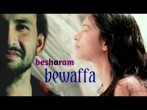 Besharam Bewaffa Song: Divya K, Gautam G, Siddarth G| B Praak, Jaani | Raav & Pooja |sad hindi video