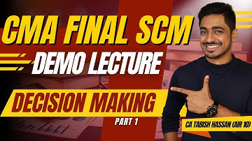CMA Final SCM Demo Lectures in English | Decision Making-Part 1 | CMA Final SCM Recorded Classes