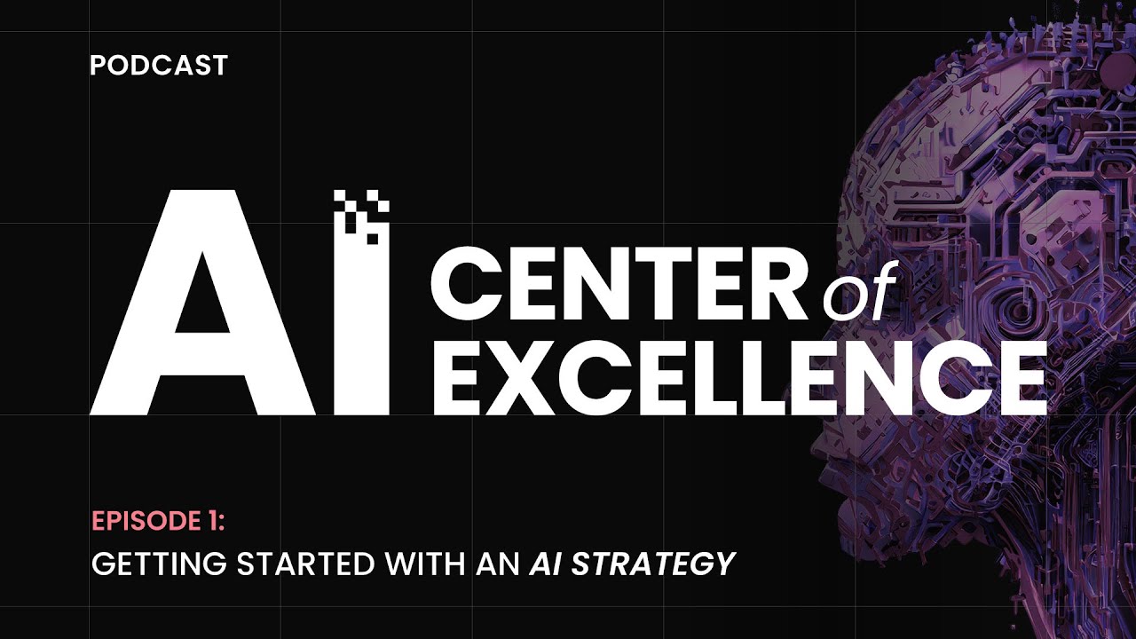 AI Center Of Excellence | Episode 1 - YouTube