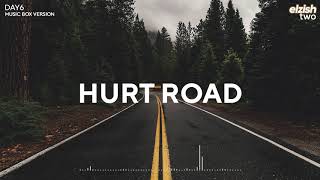 DAY6 - Hurt Road | Music Box/Lullaby Version | 아픈 길