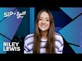 RILEY LEWIS | “Who’s your favorite family member?” | Sip or Spill Q&A