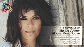 Yasmin Levy - Mal De L`Amor