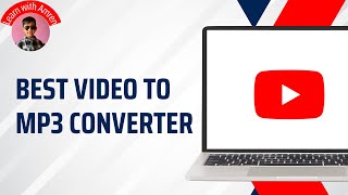 Best YouTube to MP3 Converter