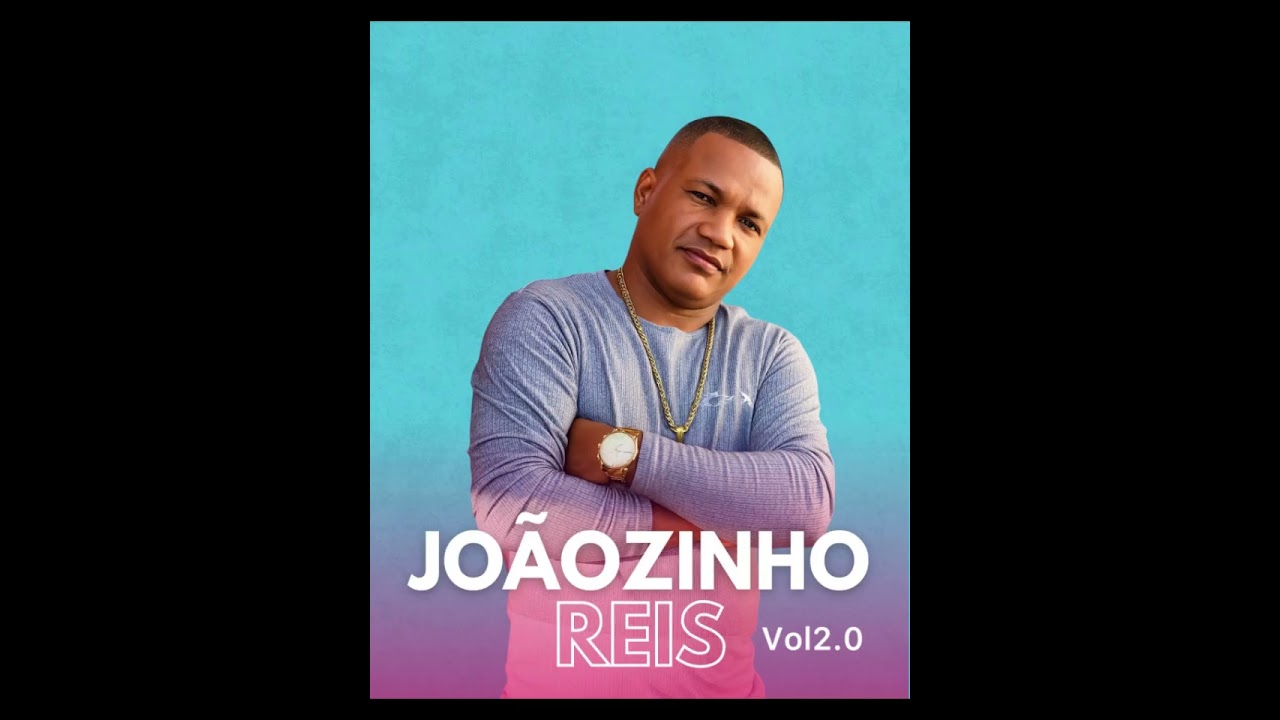 JOÃOZINHO REIS VOL 2.0