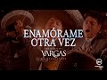 Mariachi Vargas de Tecalitlán - Enamórame Otra Vez (Video Oficial)