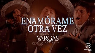 Mariachi Vargas de Tecalitlán - Enamórame Otra Vez (Video Oficial) chords