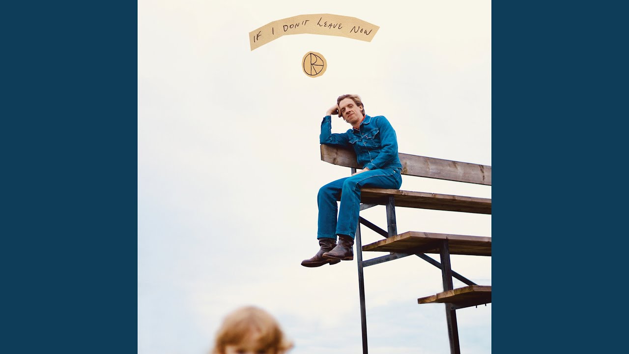 Ver If I Don't Leave Now en YouTube Ver If I Don't Leave Now en YouTube