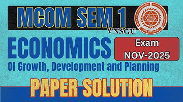 MCOM SEM 1 | ECONOMICS PAPER SOLUTION | NOVEMBER 2025 EXAM | VNSGU | E-ABHAYSU