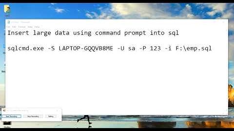 Insert large Data using command prompt into sql (Part - 4)