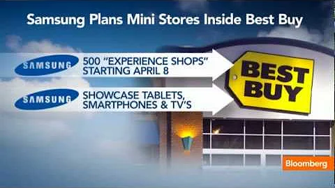 Samsung Takes on Apple With Best Buy Mini Stores
