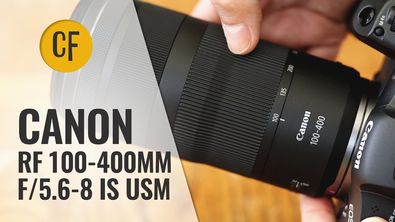 Canon RF 100-400mm YouTube samples with lens f/5.6-8 USM IS - review