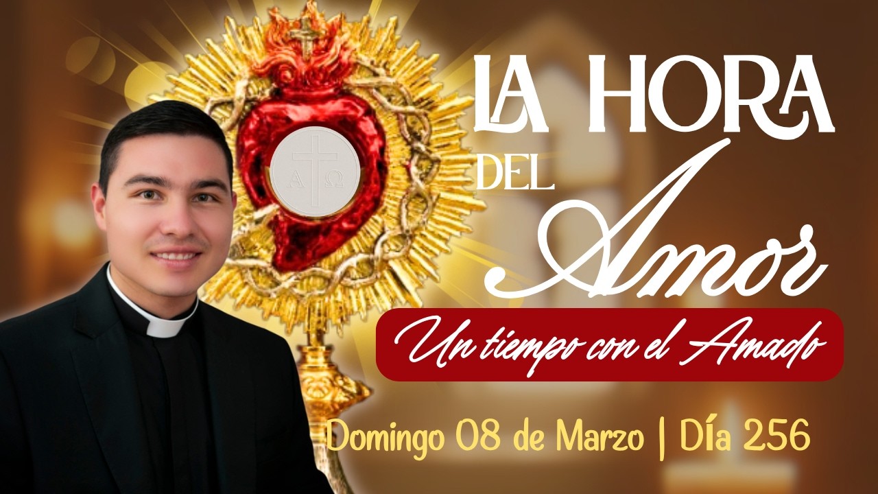 La Hora del Amor | Domingo 08 de Marzo de 2026 | Ejército Intercesor